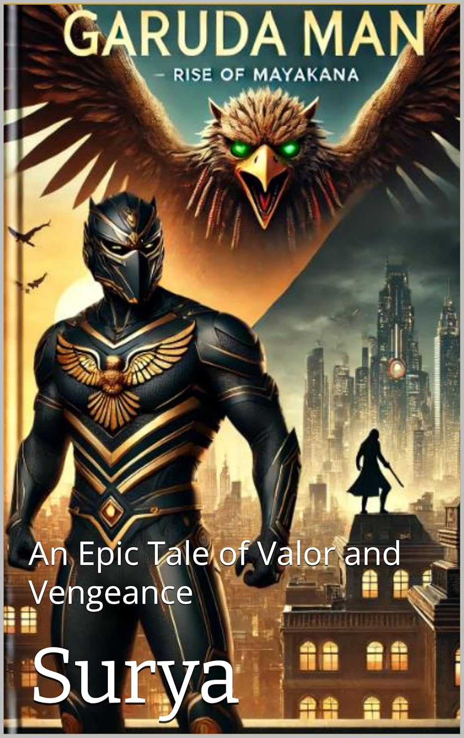 Garuda Man - Rise of Māyākaraṇa: An Epic Tale of Valor and Vengeance
